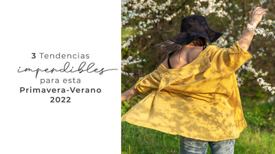 3 tendencias imperdibles para esta Primavera-Verano 2022